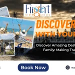 Discover Amazing Destinations with Family | Flight Dreamers | Affordable Travel